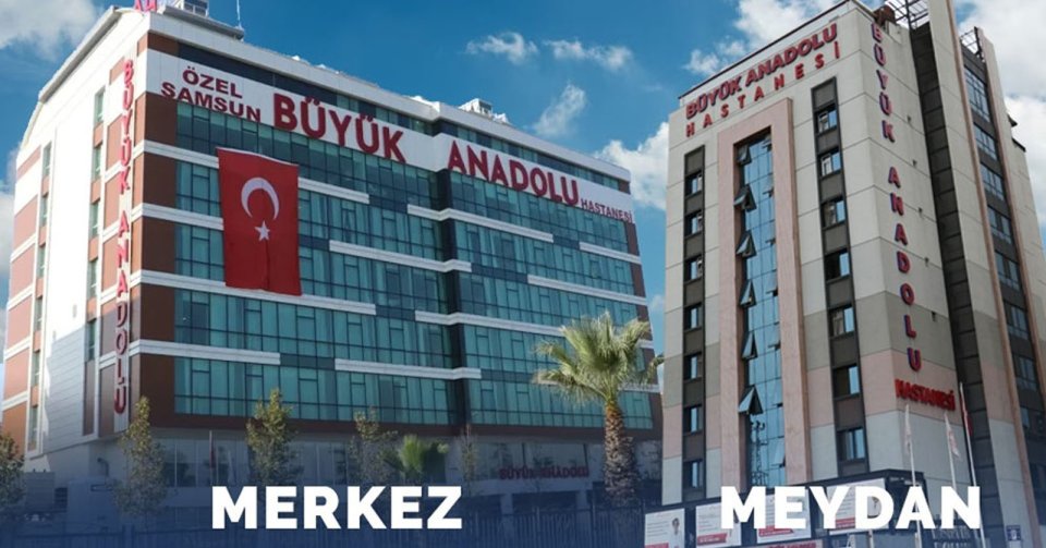 Büyük Anadolu Krankenhaus Samsun